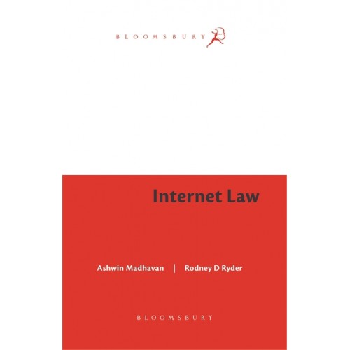 Bloomsbury's Internet Law by Ashwin Madhavan, Rodney D. Ryder